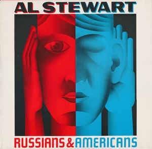 Al Stewart - Russians & Americans - Dear Vinyl