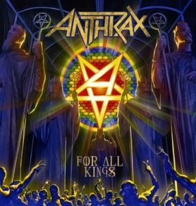 Anthrax - For all kings (2LP - NEW) - Dear Vinyl