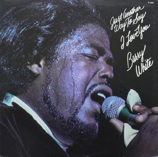 Barry White - Just Another Way to Say I Love You - Dear Vinyl