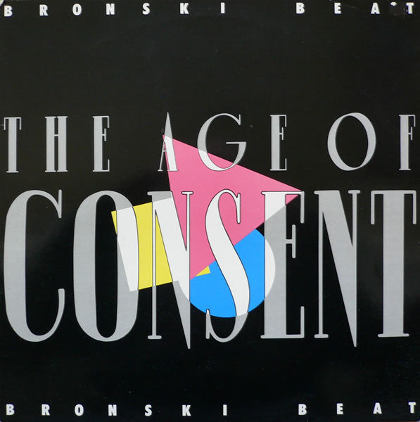 Bronski Beat - Age of Consent (NEW)
