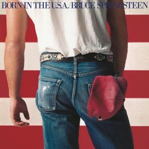 Bruce Springsteen - Born In The USA - Dear Vinyl