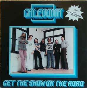 Caledonia - Get the show on the road - Dear Vinyl