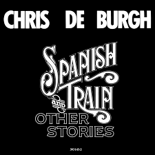Chris De Burgh - Spanish Train and other stories - Dear Vinyl