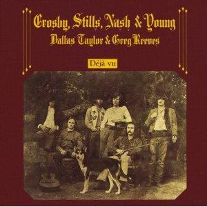 Crosby, Stills, Nash & Young - Déjà Vu - Dear Vinyl