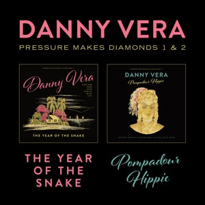 Danny Vera - Pressure makes diamonds 1&2 (2LP-NEW)