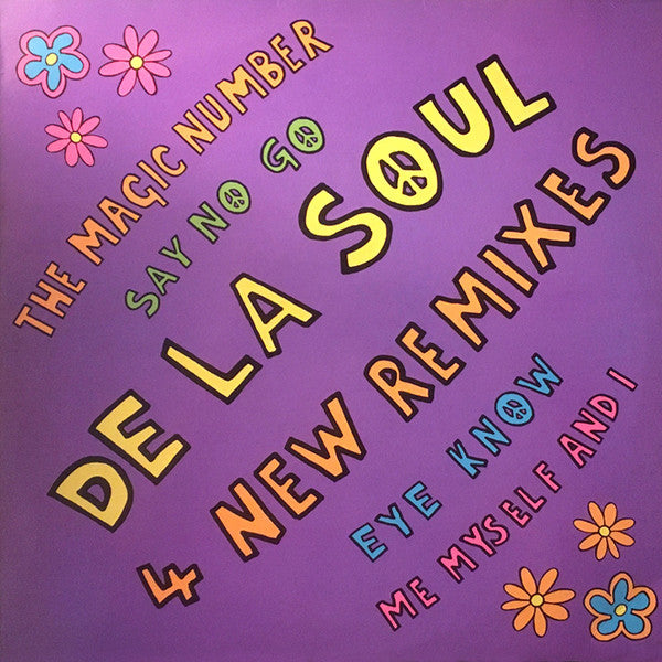De La Soul - 4 New Remixes