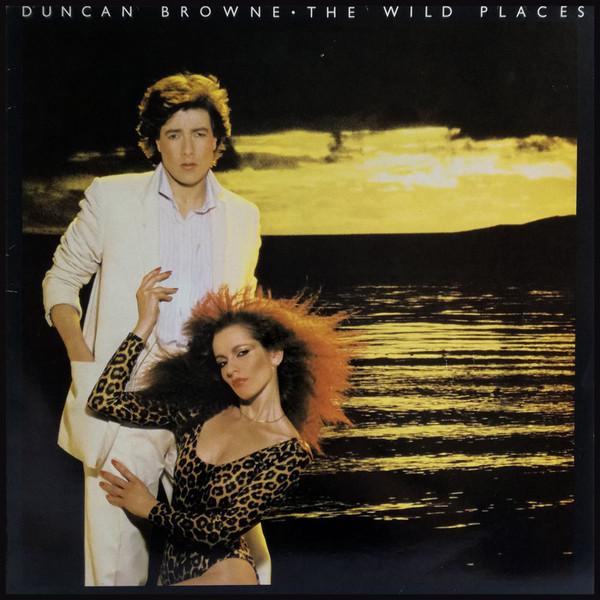 Duncan Browne - The wild places - Dear Vinyl