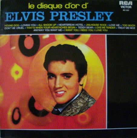 Elvis Presley - Le disque d'or d'Elvis Presley