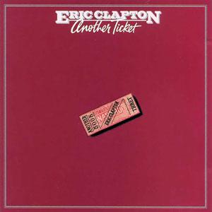 Eric Clapton - Another Ticket - Dear Vinyl