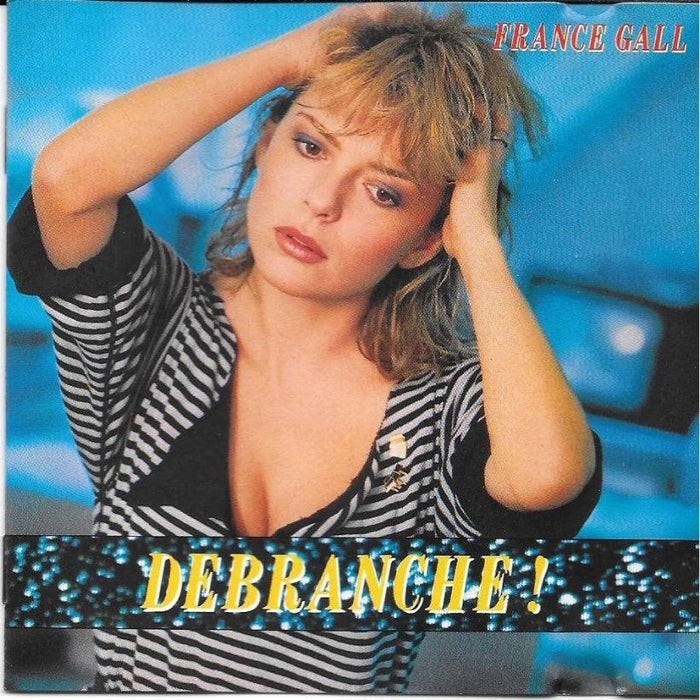 France Gall - Débranche! - Dear Vinyl