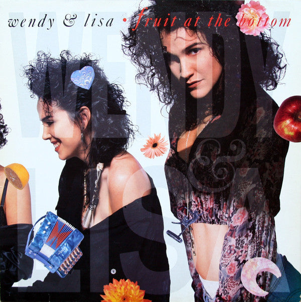 Wendy & Lisa - Fruit At The Bottom - Dear Vinyl
