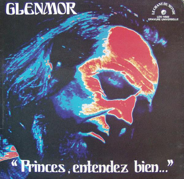 Glenmor - Princes, entendez bien...