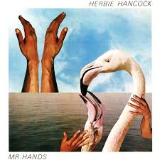 Herbie Hancock - Mr. Hands - Dear Vinyl