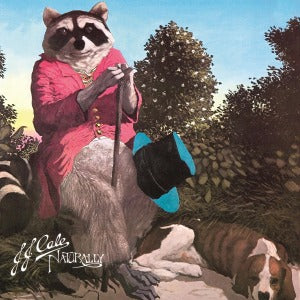 J.J. Cale - Naturally (NEW)