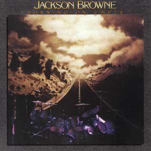 Jackson Browne - Running on empty - Dear Vinyl