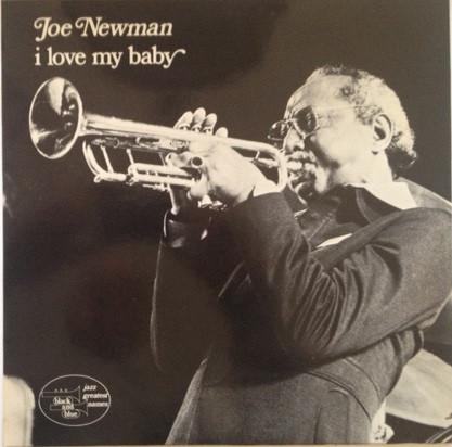 Joe Newman - I Love My Baby - Dear Vinyl
