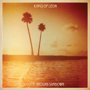 Kings of Leon - Come Around Sundown (2LP - NEW) - Dear Vinyl