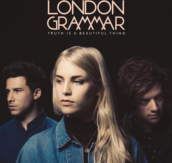 London Grammar - Truth is a beautiful thing (NEW)
