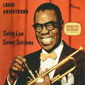 Louis Armstrong - Swing Low Sweet Satchmo - Dear Vinyl