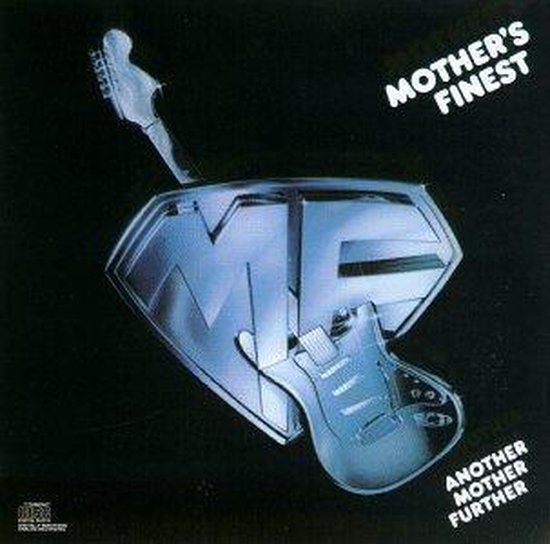 Mother Finest - Another Mother Further