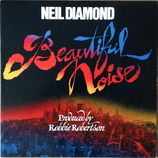 Neil Diamond - Beautiful Noise - Dear Vinyl