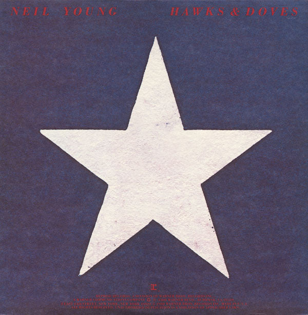 Neil Young - Hawks & Doves - Dear Vinyl