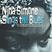 Nina Simone - Sings the Blues - Dear Vinyl