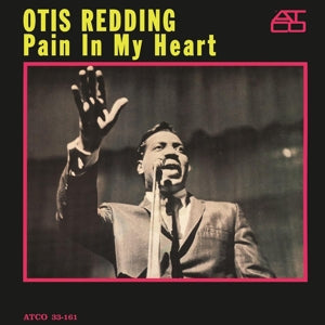 Otis Redding - Pain in my Heart (NEW)