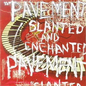Pavement - Slanted & Enchanted (NEW)