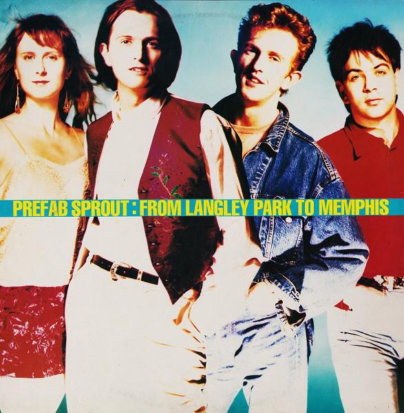 Prefab Sprout - From Langley park to Memphis - Dear Vinyl