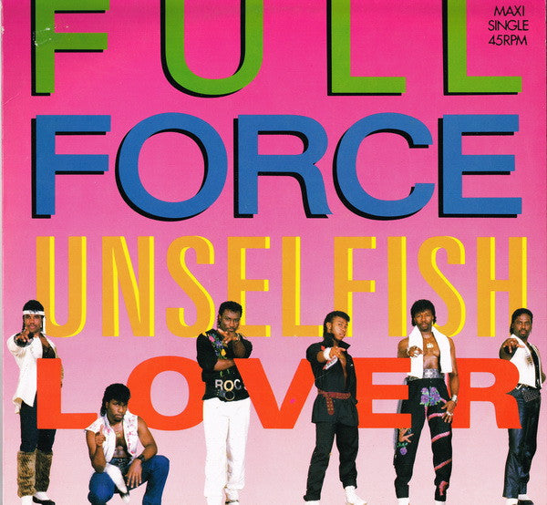 Full Force – Unselfish Lover (12inch)