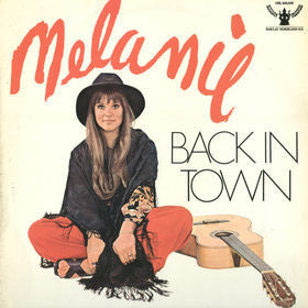 Melanie – Melanie, Back In Town