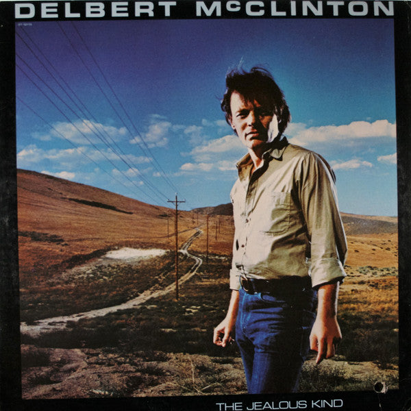 Delbert McClinton – The Jealous Kind