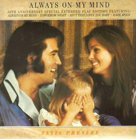 Elvis Presley – Always On My Mind (12inch)