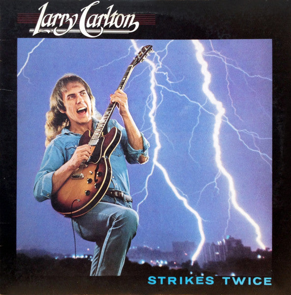 Larry Carlton – Strikes Twice
