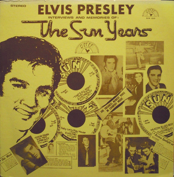 Elvis Presley – Interviews And Memories Of: The Sun Years