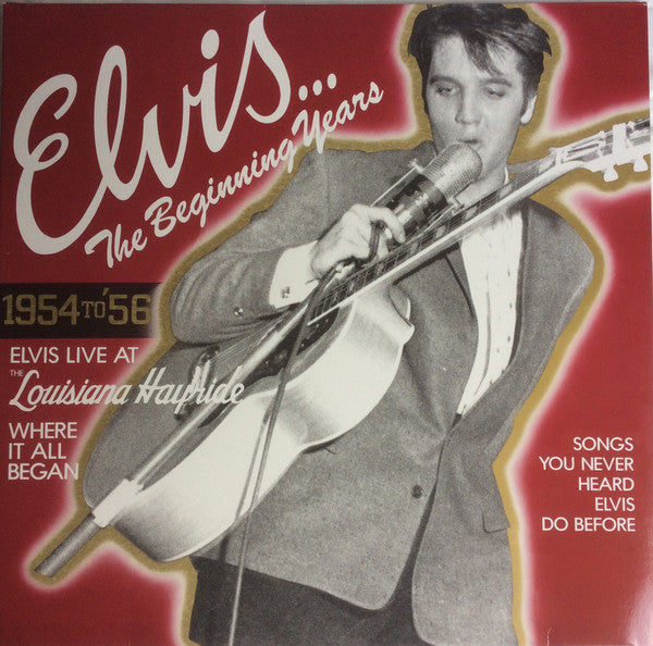 Elvis – The Beginning Years