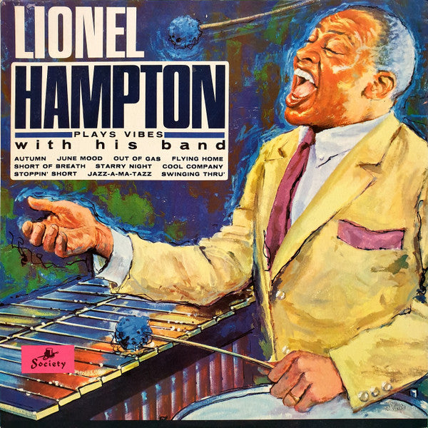 Lionel Hampton With His Band* – Plays Vibes With His Band