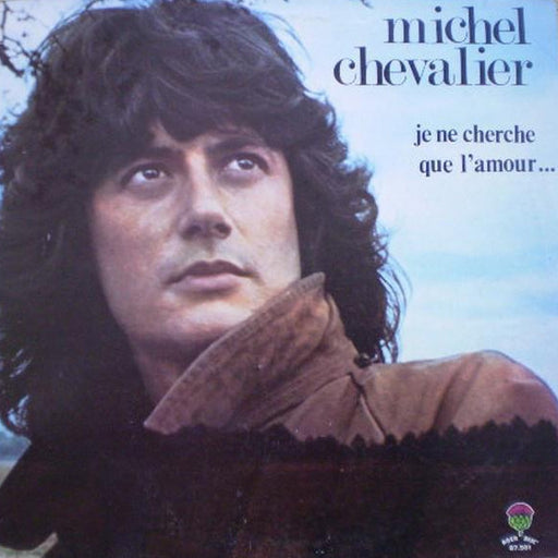 Michel Chevalier - Je ne cherche que l'amour - Dear Vinyl