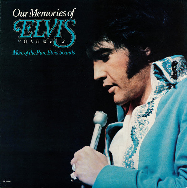 Elvis Presley – Our Memories Of Elvis Volume 2 (More Of The Pure Elvis Sounds)