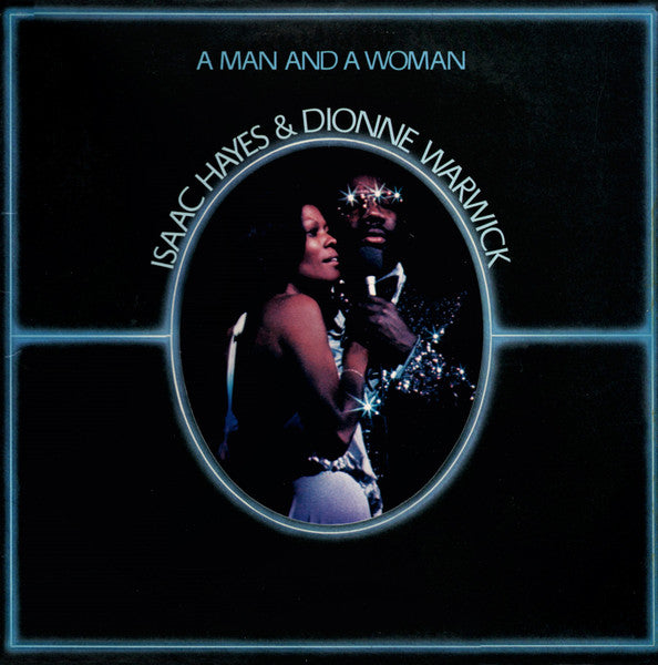 Isaac Hayes & Dionne Warwick – A Man And A Woman