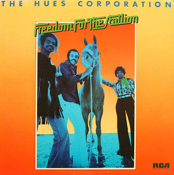 The Hues Corporation – Freedom For The Stallion