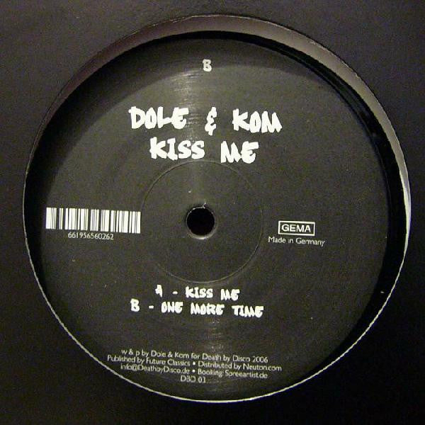 Dole & Kom – Kiss Me (12")