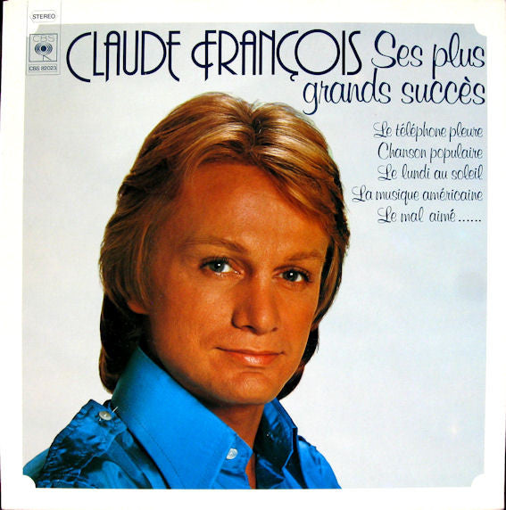 Claude François – Ses Plus Grands Succès
