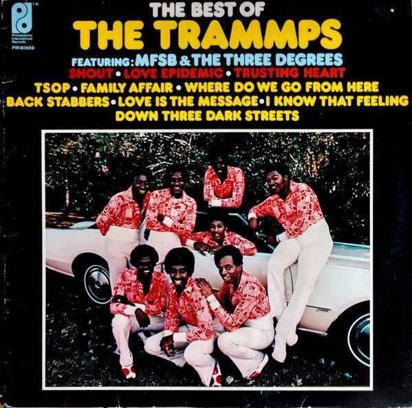 The Trammps Featuring: MFSB & The Three Degrees – The Best Of