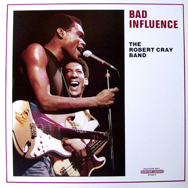 Robert Cray Band - Bad Influence