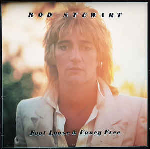 Rod Stewart - Foot Loose & Fancy Free - Dear Vinyl