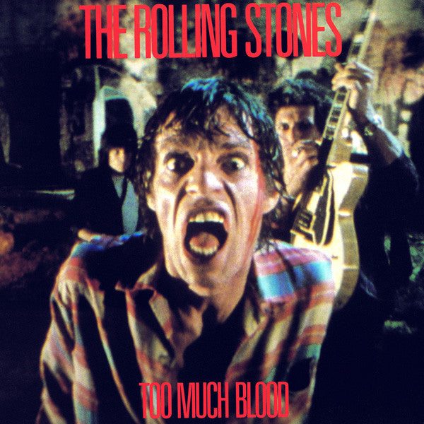 The Rolling Stones - Too Much Blood (12inch)