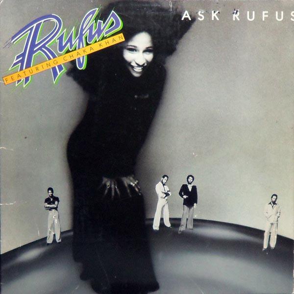 Rufus featuring Chaka Khan - Ask Rufus - Dear Vinyl