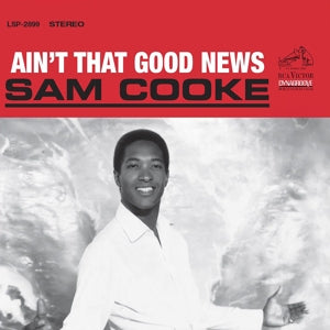 Sam Cooke - Ain't that good news (NEW)